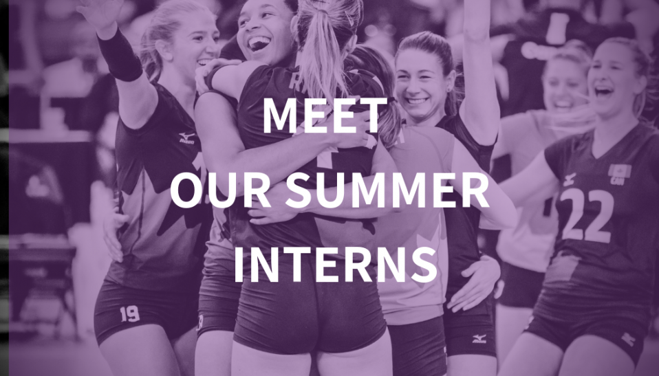 MEET OUR SUMMER INTERNS