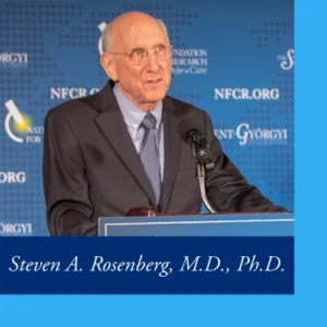 Rosenberg Researcher Feature (3) Steven A Rosenberg