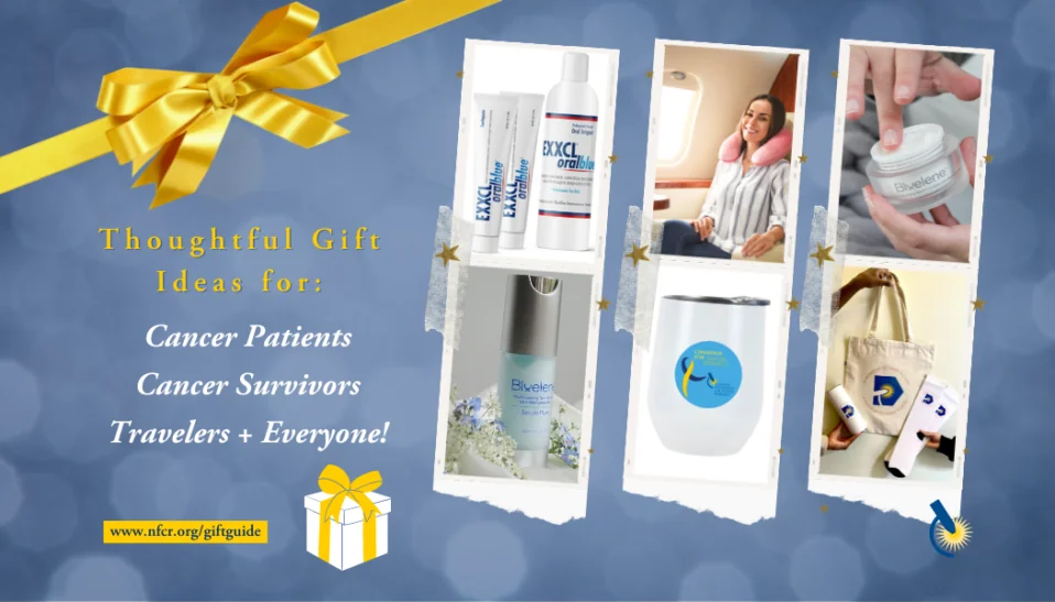 Thoguhtful gift ideas for cancer patients
