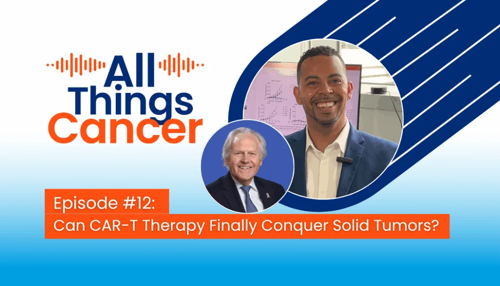 All Things Cancer Podcast Episode 12 with Avery Posey and Brian Leylend-Jones